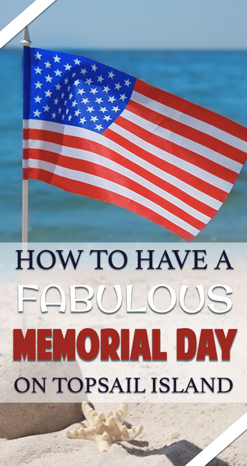 How to Have a Fabulous Memorial Day on Topsail Island Pin